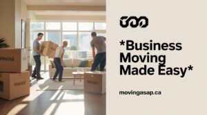 Business Moving Made Easy: A Complete Guide for Companies in Canada