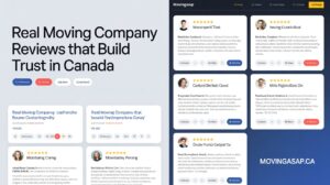 Real Moving Company Reviews That Build Trust In Canada