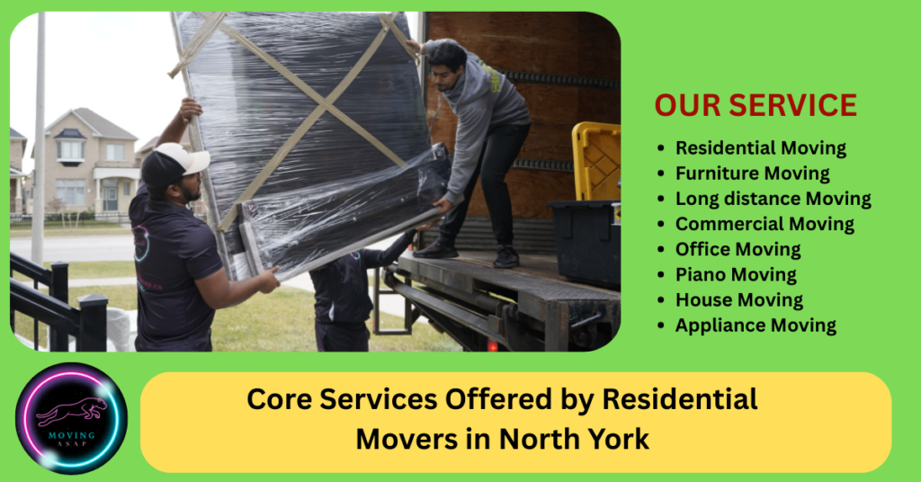 Core Services Offered by Residential Movers North York