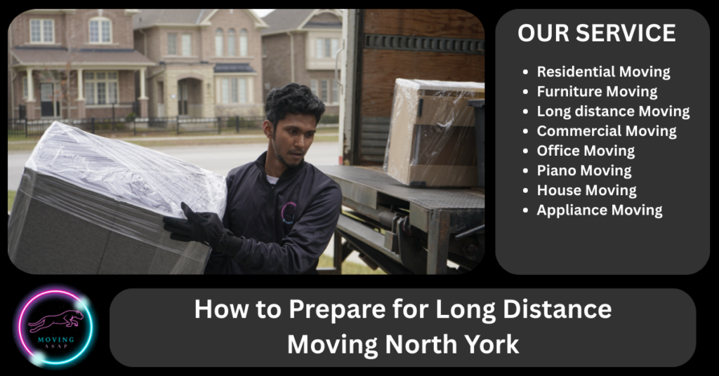 How to Prepare for Long Distance Moving North York