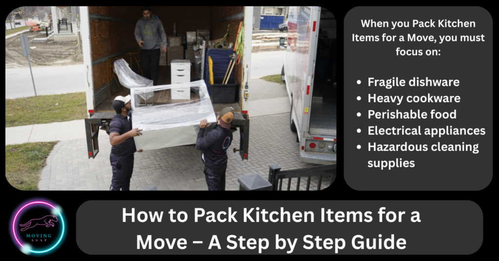 How to Pack Kitchen Items for a Move – A Step by Step Guide